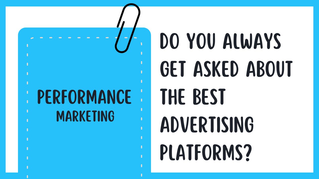 Do You Always Get Asked About the Best Advertising Platforms?